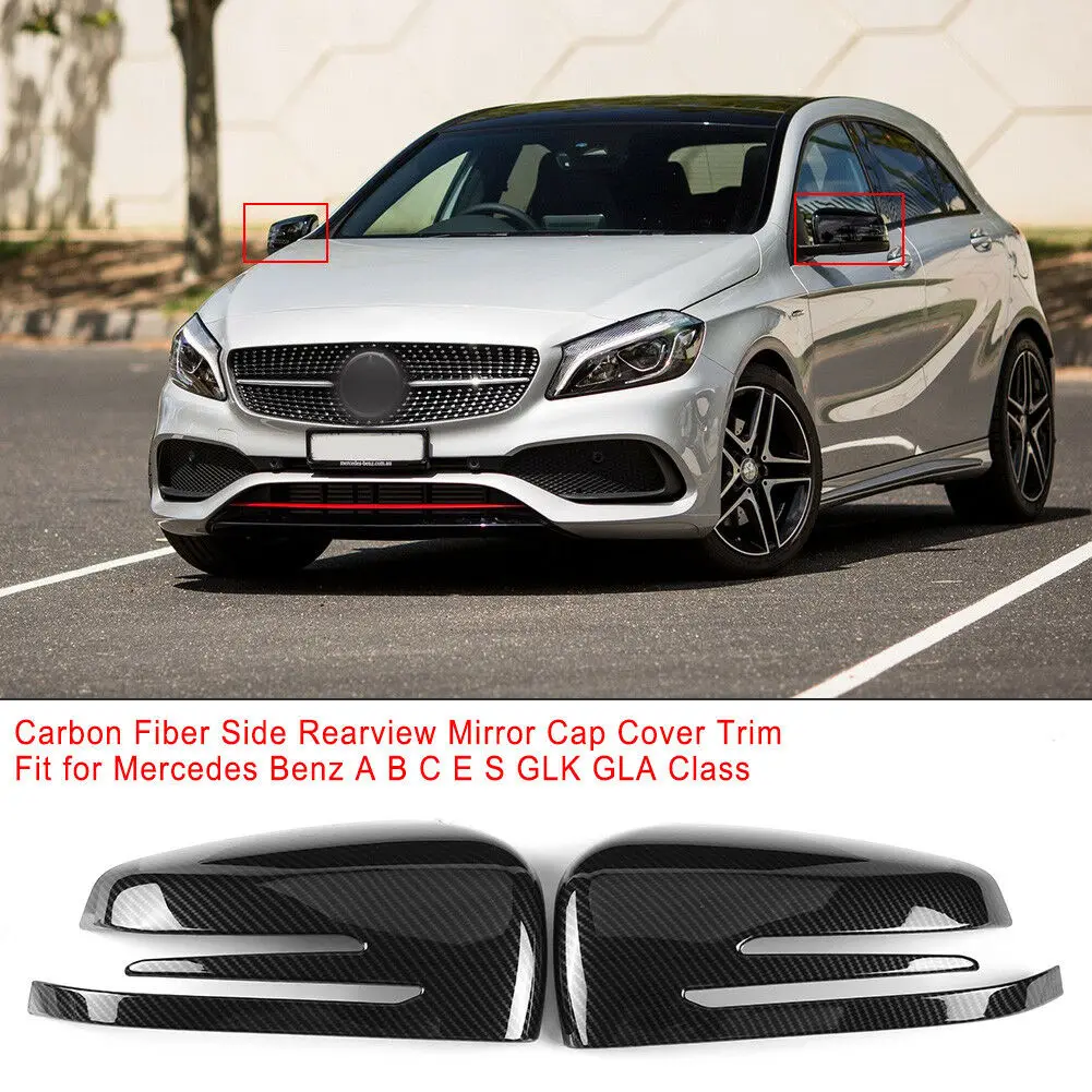 

Side Mirror Cap Covers For Mercedes Benz W176 W246 W212 W204 C117 X156 X204 W221 C218 A B C E S CLA GLA GLK Class Black Replace