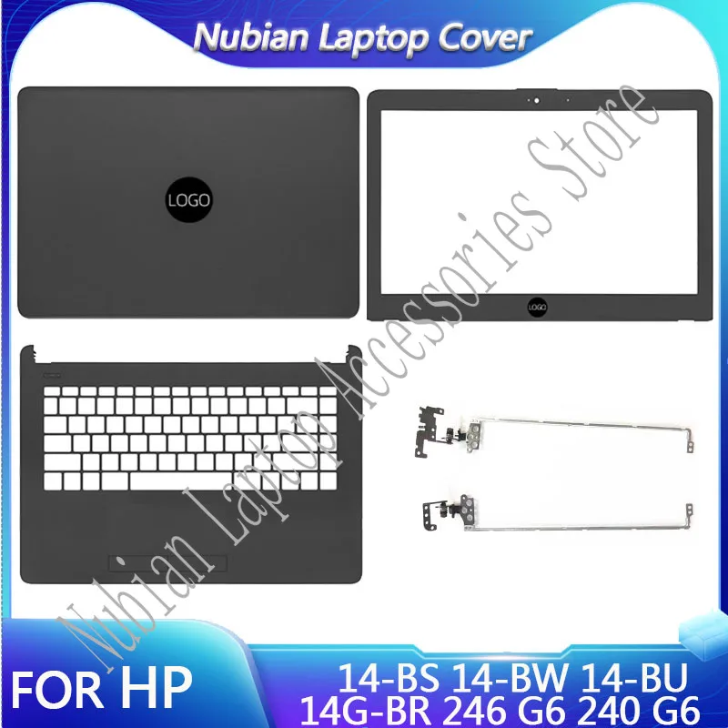 Новинка для HP 14-BS 14-BW 14-BU 14G-BR 246 G6 240 ЖК задняя крышка передняя рамка ЖК-шарниры Упор