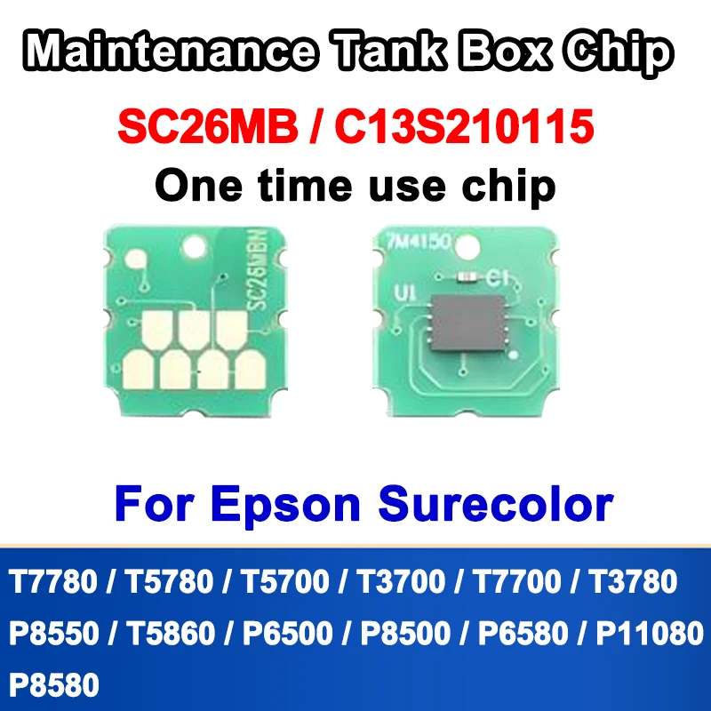 Чип резервуара SC26MB C13S210125 для Epson SureColor T7780 T5780 T5700 T3700 T7700 T3780 T5860 P6500 P8500 P8580 P8550