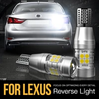 2pcs w16w t15 921 canbus led reverse light blub lamp for lexus lx470 lx570 ls430 ls460 ls600h rc f rc350 rc200t hs250h rc300
