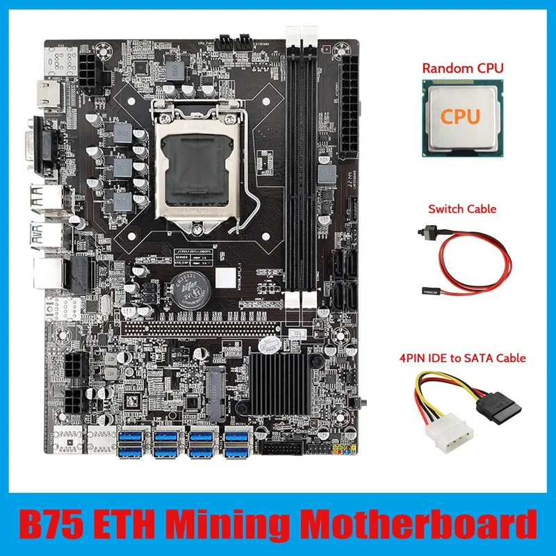 B75 ETH Mining Motherboard 8XPCIE USB Adapter+CPU+4PIN IDE to SATA Cable+Switch Cable LGA1155 B75 USB Miner Motherboard