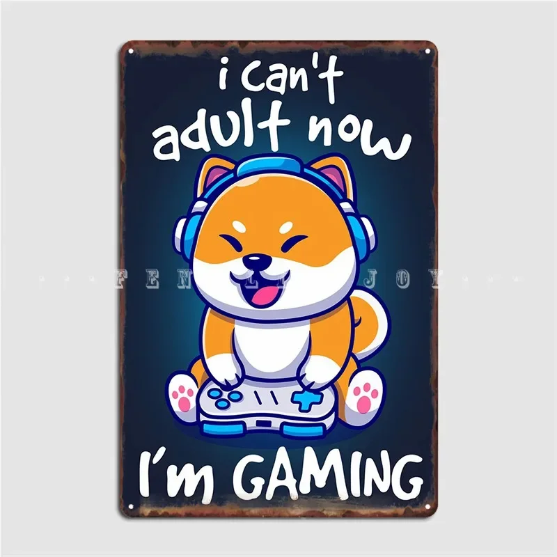 Сиба геймер не может взрослый постер металлическая табличка клубная домашняя