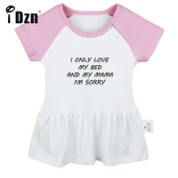 new i only love my bed and my mama im sorry baby girls cute short sleeve dress infant funny pleated dress soft cotton dresses c
