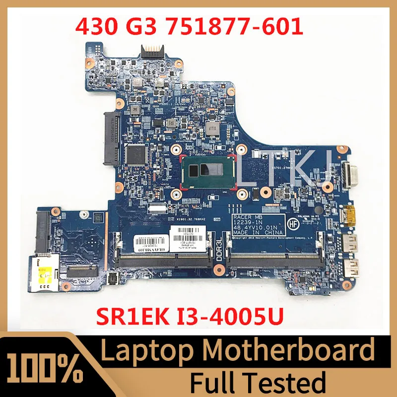

751877-001 753626-601 For HP Probook 430 G1 Laptop Motherboard 12239-1N 48.4YV10.01N W/ SR1EK I3-4005U CPU 100% Full Tested OK