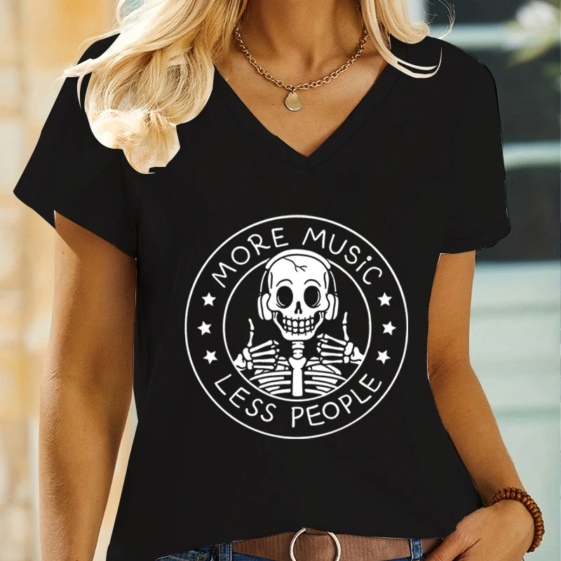 Skeleton More Music Less People T-shirt for Women Lover Gift V-neck Short Sleeve Funny Skull Vintage Classic Tops |