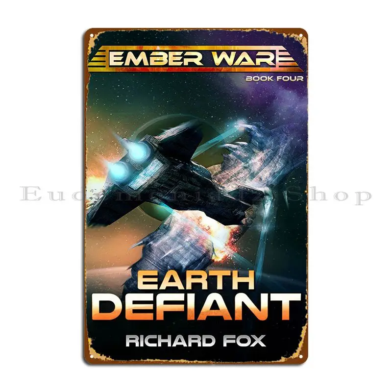 

Металлический плакат с надписью «Earth Defiant»