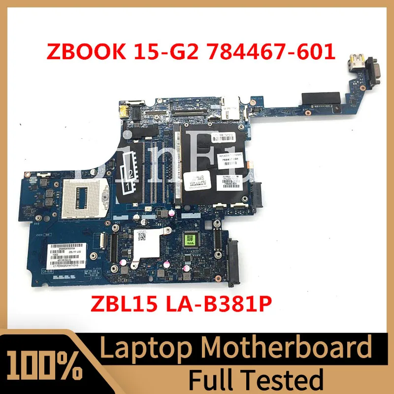 Материнская плата для ноутбука HP ZBOOK 15 G2, 784467-601, 784467-501, 786493-601