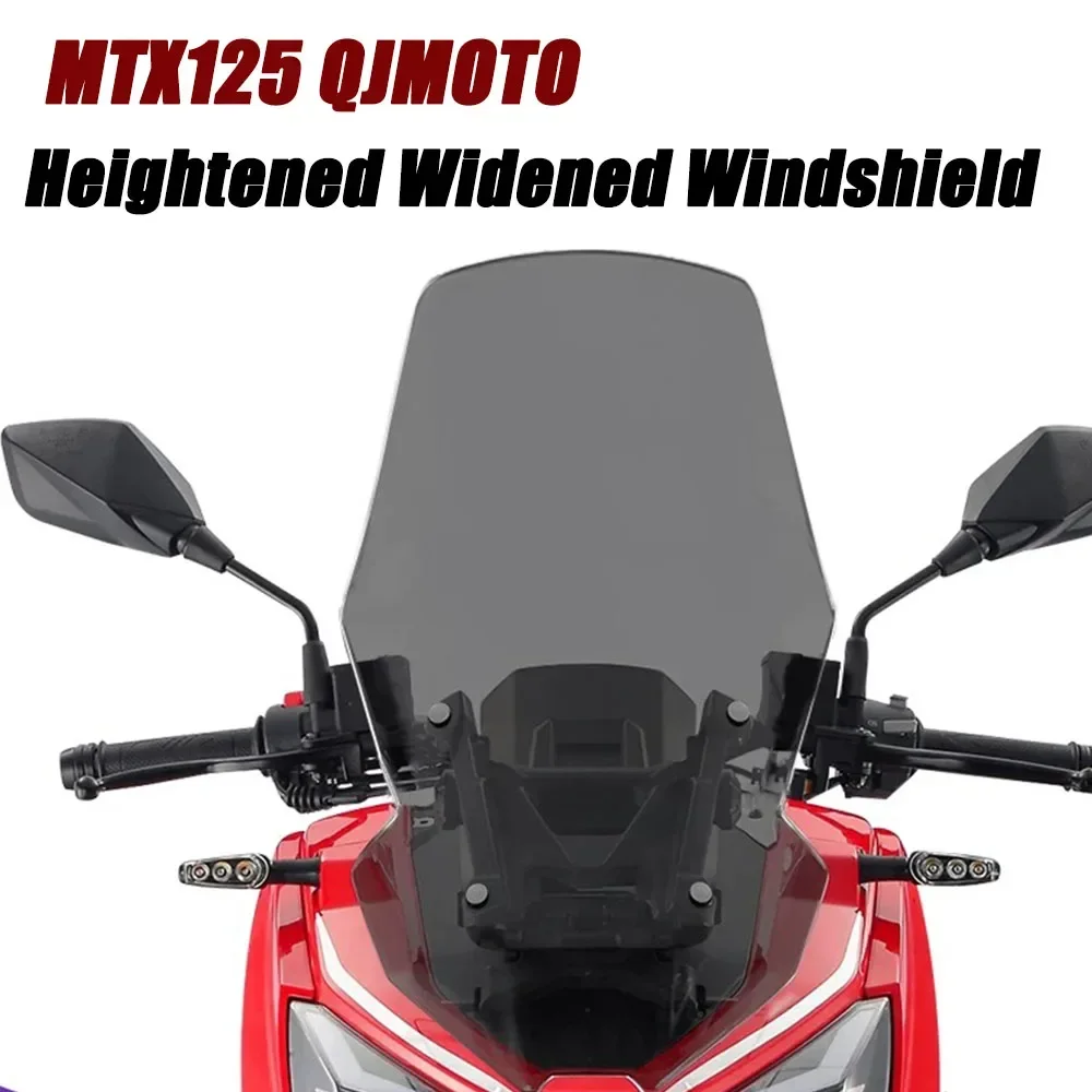 Motorcycle Windshield For QJ Moto MTX125 125MTX MTX 125 Heightened and Widened New Front Fit QJMoto