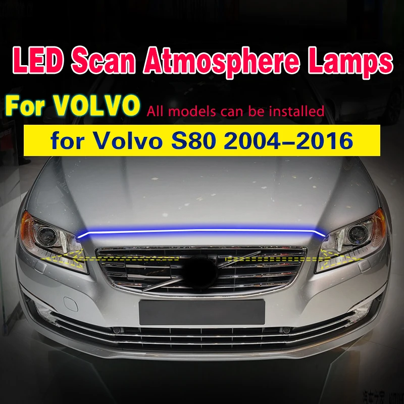 

1pcs 12V LED Daytime Running light LED Daylight For Volvo S80 2004-2016 LED DRL with Start Scan Flexible Decorative Ambient Lamp