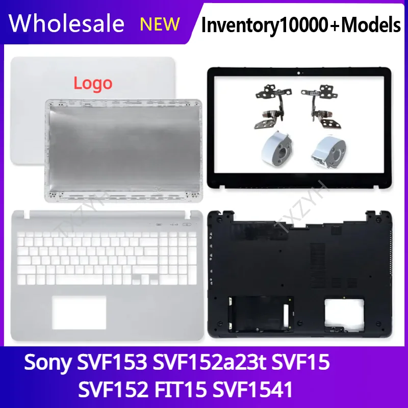 

For Sony SVF153 SVF152a23t SVF15 SVF152 FIT15 SVF1541 LCD back cover Front Bezel Hinges Palmrest Bottom Case A B C D Shell