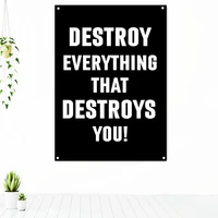 destroy everyting that destroys you motivational tapestry success inspirational posters wall art banners flag for living room