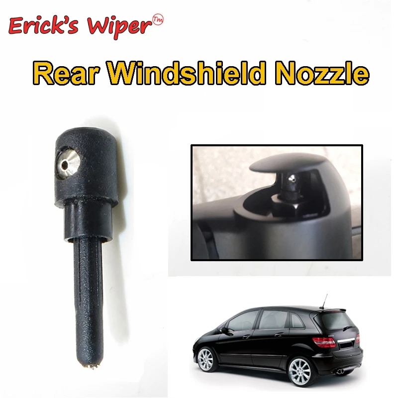 

Форсунка омывателя заднего дворника Erick для Mercedes-Benz B-класса W245 B150 B160 B170 B180 B200 05-11 Распылитель задней двери