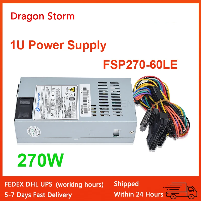 Hot Selling FSP270-60LE 270w 20pin+4pin Power Supply Desktop Computer Cash Register 1U 220V NAS Low-power equipment Silent Fan