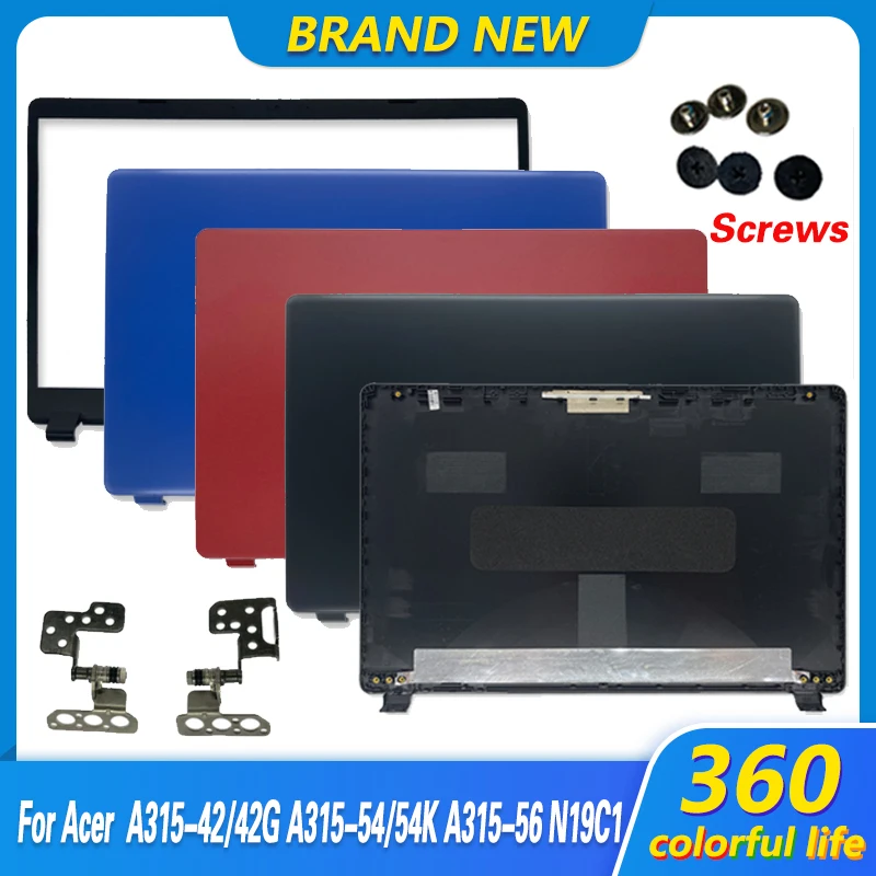 

New Laptop LCD Back Cover/Front Bezel/Hinges For Acer Aspire 3 A315-42 A315-42G A315-54 A315-54K N19C1 15.6 Inch Top Case Black