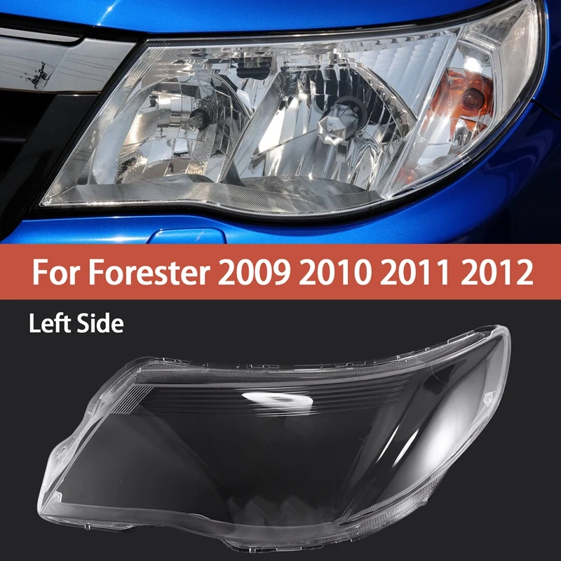 

Car Headlight Lens Cover Headlight Lampshade Auto Light Shell Headlight Housing For Subaru Forester 2009 2010 2011 2012 Left