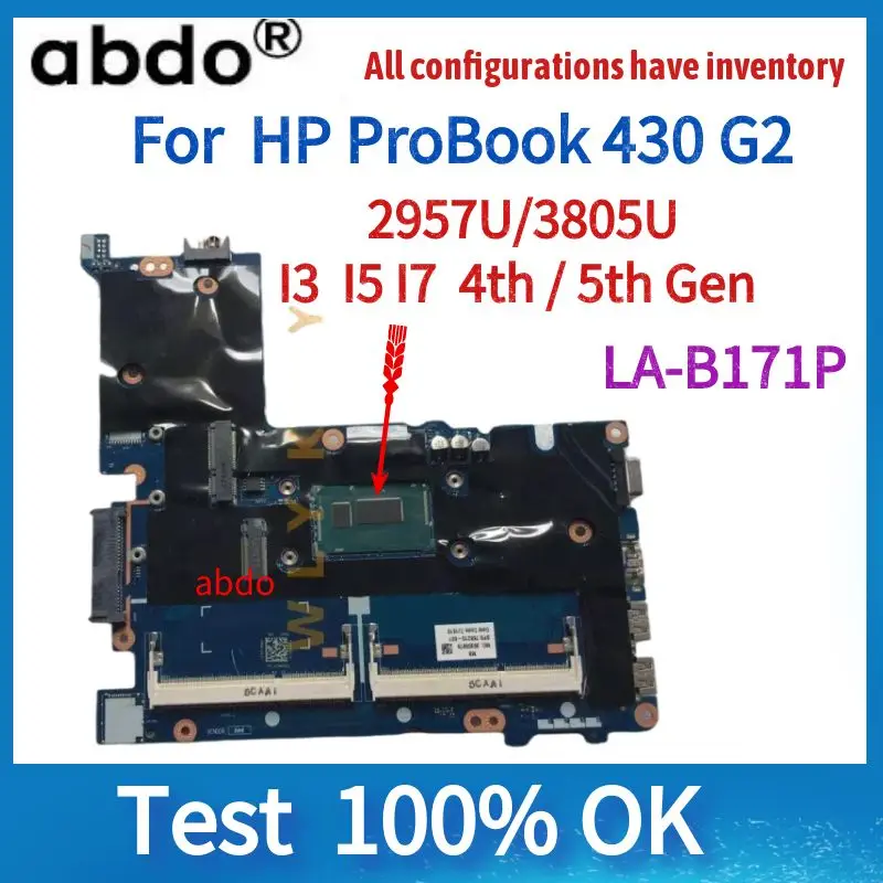 Материнская плата для ноутбука HP ProBook 430 G2 процессор 2957u /3805u / I3 i5 i7 4-го/5-го