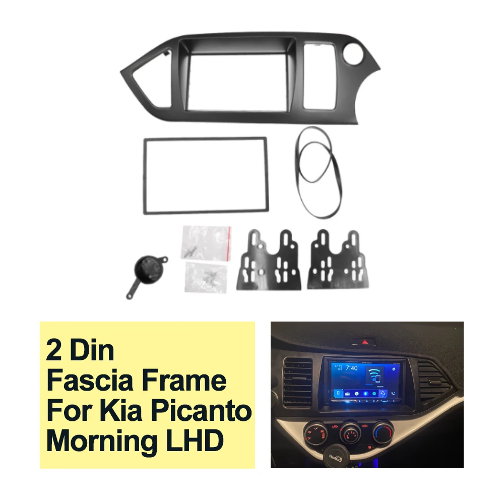 

2 Din Автомобильная DVD стерео рамка аудио Fascia Для Kia Picanto / Morning LHD 2011 + Рамка для монтажа радиопанели приборной панели