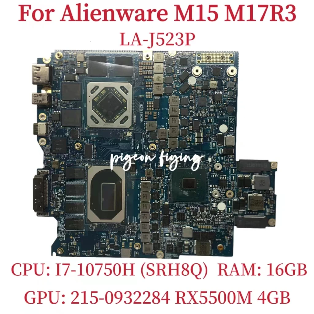 

LA-J523P Mainboard For Dell Alienware M15 M17R3 Laptop Motherboard CPU: I7-10750H SRH8Q GPU: RX5500M 4GB CN-0WGTNJ 100% Test OK