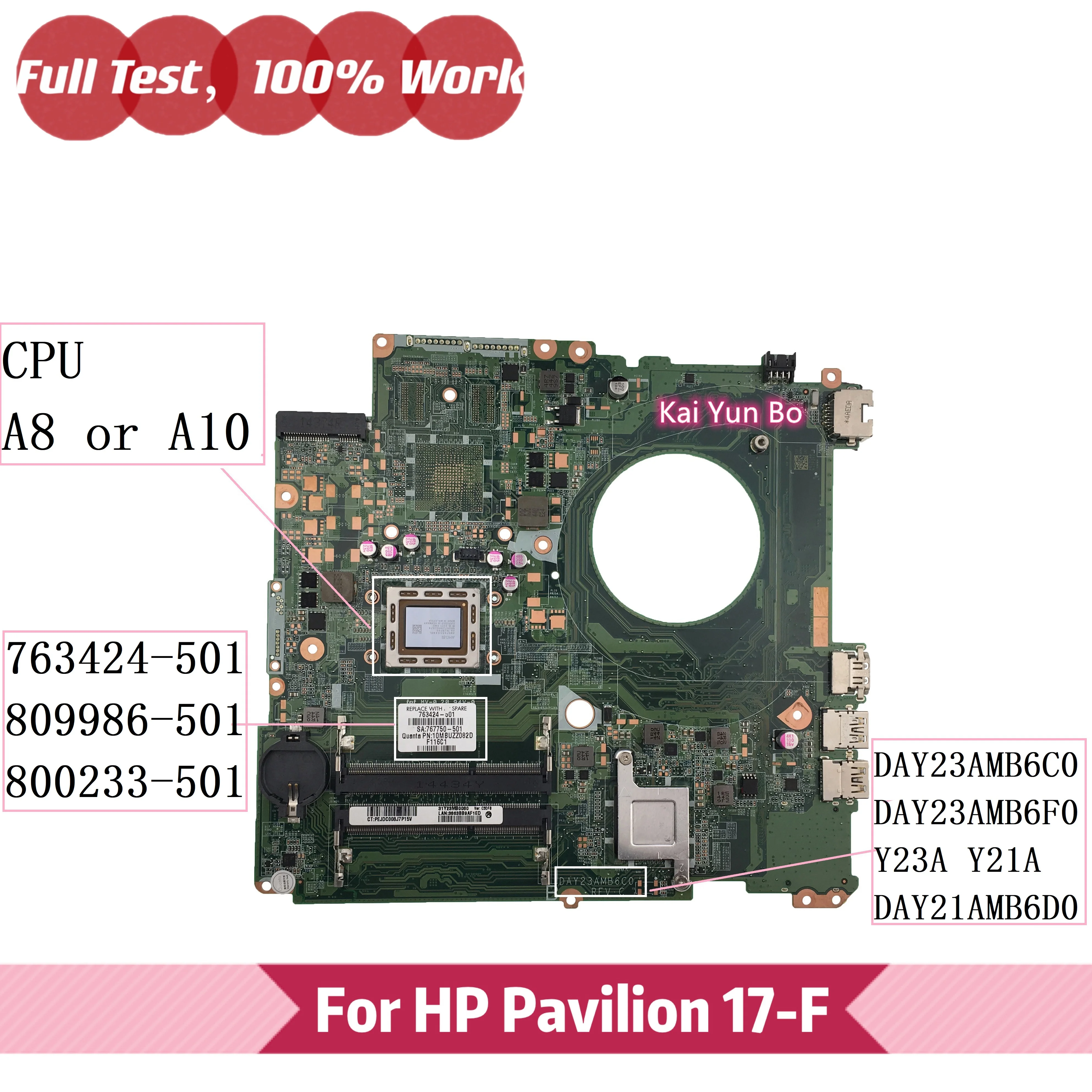 

763424-501 DAY23AMB6C0 Материнская плата ноутбука HP Pavilion 17-F 17-f004dx DAY23AMB6F0 Y23A Y21A DAY21AMB6D0 800233-501 w A8 A10