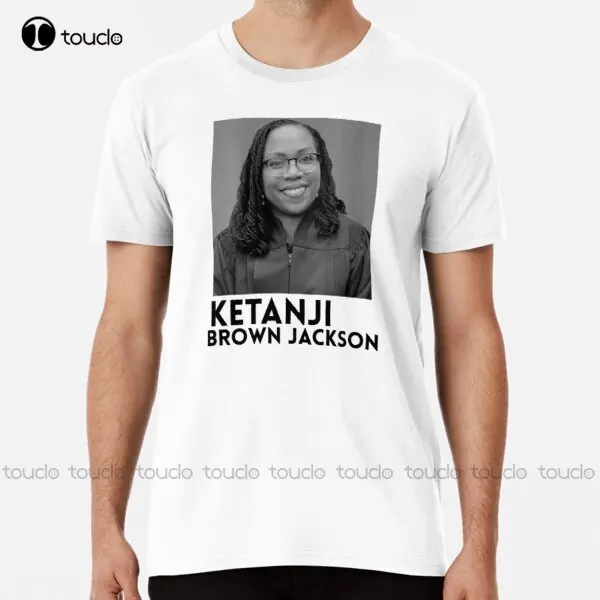 

Judge Ketanji Brown Jackson Black Girl Magic 1St Black Woman Quote T-Shirt Men'S T-Shirts Breathable Cotton Xs-5Xl New Popular