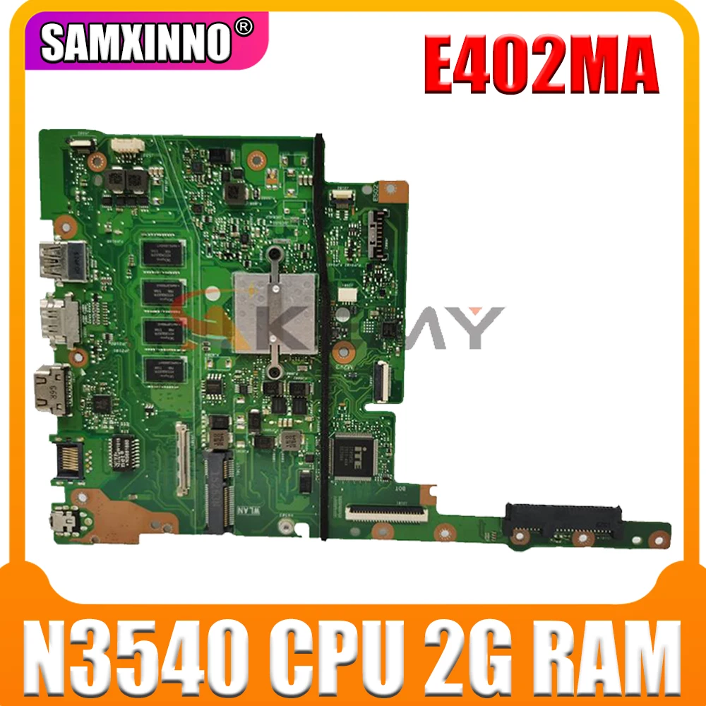 

New MB E402MA original motherboard E402 E502 E402M E502M E402MA E502MA N3540 CPU 2GB RAM For ASUS laptop motherboard