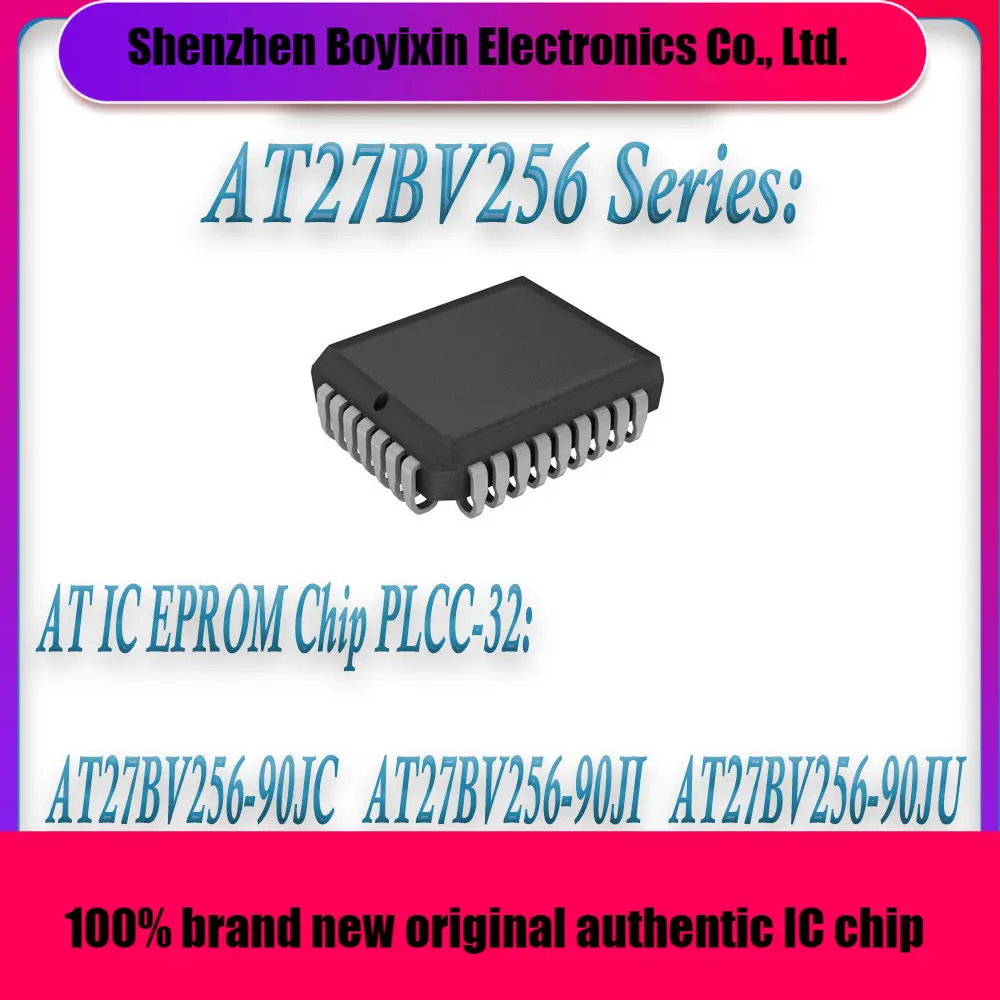 

AT27BV256-90JC AT27BV256-90JI AT27BV256-90JU AT27BV256-90 AT27BV256 AT27BV AT27 AT IC EPROM Chip PLCC-32