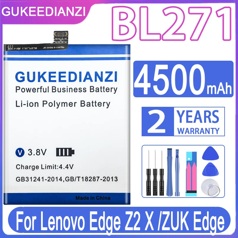 

GUKEEDIANZI Battery BL271 BL 271 for Lenovo Edge Z2 X/ZUK Edge Z2151 Li-ion 4500mAh Quality Replacement Batteries + Free Tools