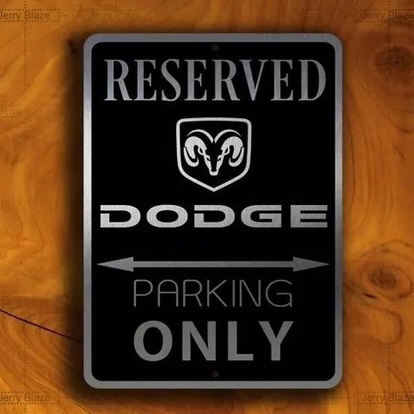 

Funny Vintage Reserved Dodge Parking Only Tin Sign Retro Metal Sign Metal Poster Metal Decor Wall Sign Wall Poster Wall Decor