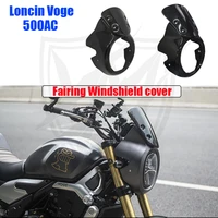 customized for loncin voge 500ac motorcycle round abs plastic screen headlight fairing windshield cover fit voge 500 ac