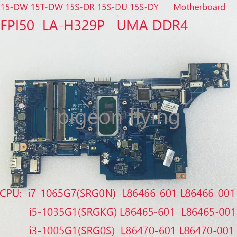 

FPI50 LA-H329P 15-DW Motherbaord L86466-601 L86465-601 L86470-601 For HP 15-DW 15T-DW 15S-DR 15S-DU 15S-DY CPU:i7/i5/i3 100% ok