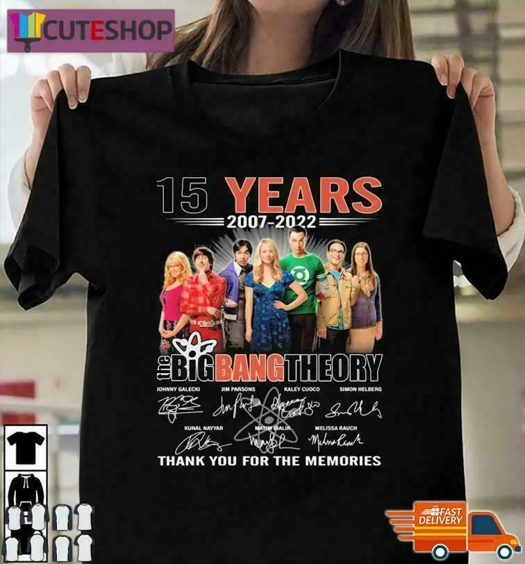 

15 Years 2007 2022 The Big Bang Theory Signatures T-Shirt S-3XL Cotton