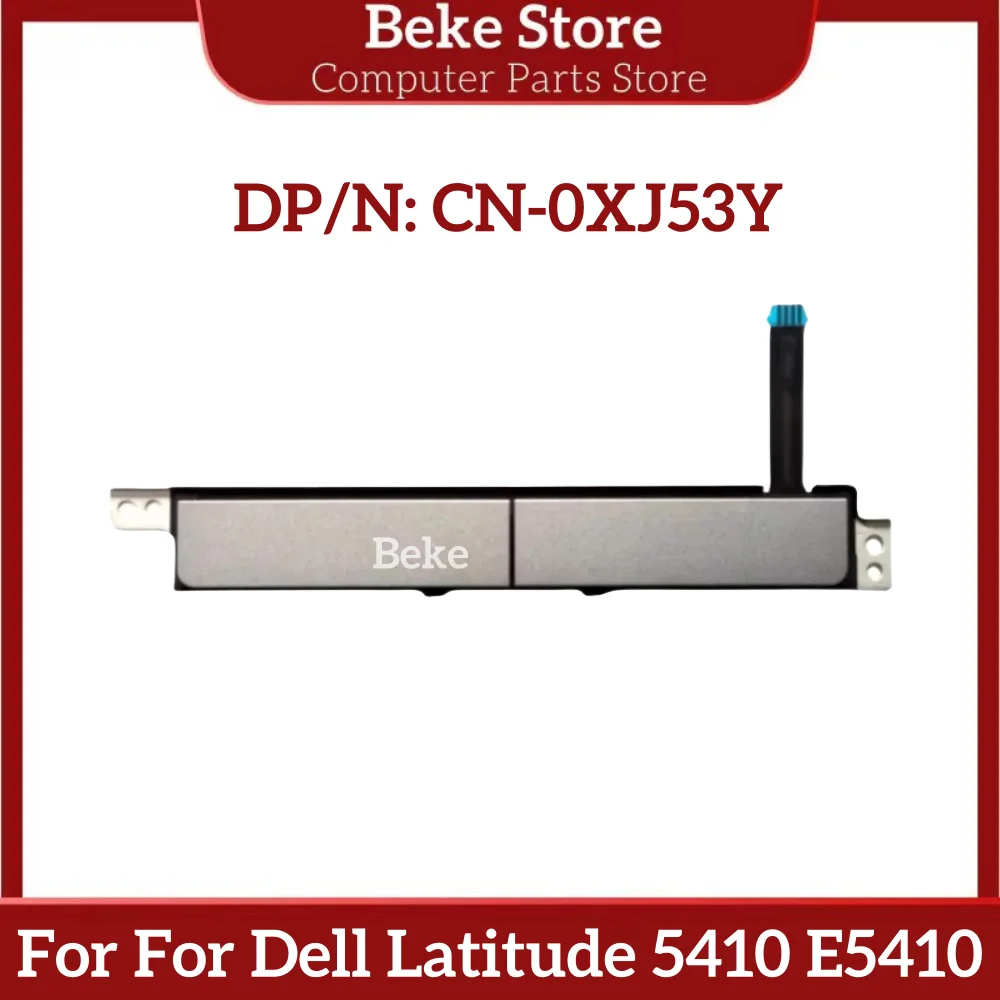 Beke 0XJ53Y XJ53Y New Touchpad Key Button L& R For Dell Latitude 5410 E5410 Fast Ship