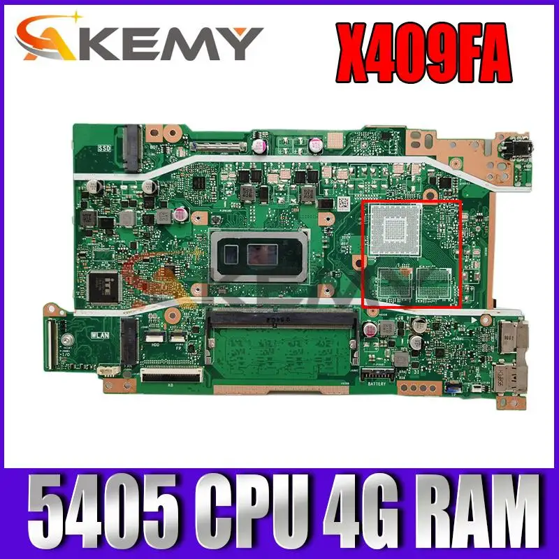 

Akemy X409FA Notebook mainboard W/ 5405 CPU 4GB RAM For vivobook X409 X409F X409FA X409FJ X409FL Laptop motherboard test ok