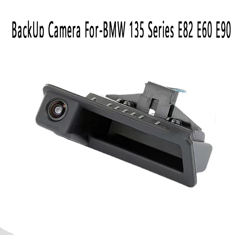 

Rear View Car Camera Tailgate Switch Reverse Camera Backup Camera For-BMW 135 Series E82 E60 E90
