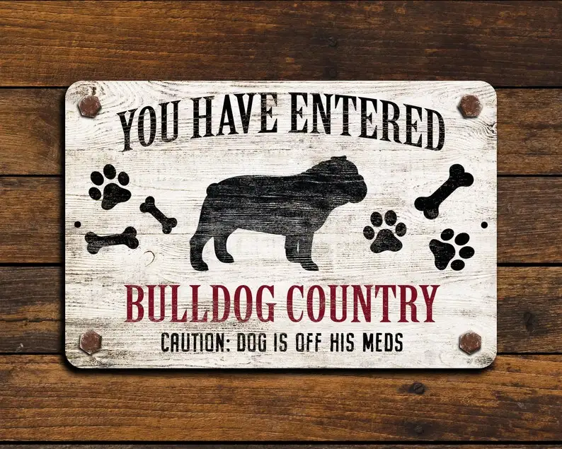

Bulldog Country Funny Metal SignWooden Pendant For Pusua Wall Decoration
