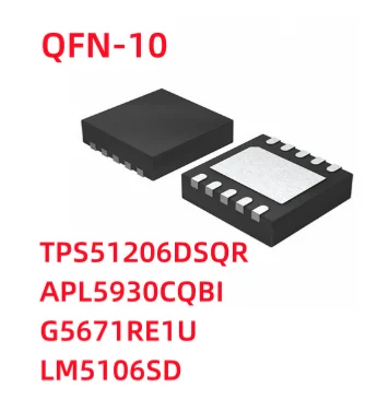 10 шт./партия TPS1206 TPS51206 TPS51206DSQR APL5930 APL5930QBI APL5930CQBI G5671RE1U G5671 LM5106SD LM5106S LM5106 QFN-10