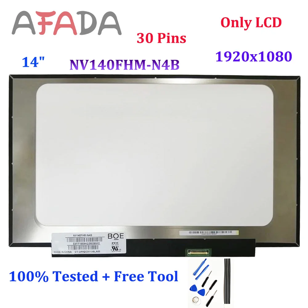 

14" NV140FHM-N4B Fit NV140FHM-N4V NV140FHM-N4Y NV140FHM-N4H NV140FHM-N3K Slim LCD Display Panel 30 Pins 1920x1080 Laptop Screen