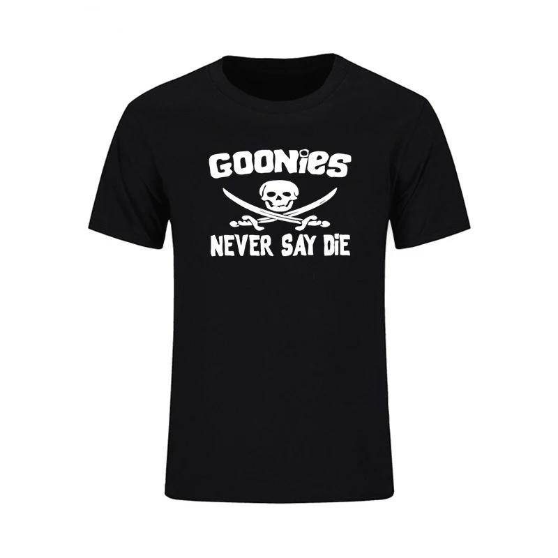 

Goonies Nie Sagen Sterben T-Shirts For Men O-Neck Short Sleeve Shirt Plus Size