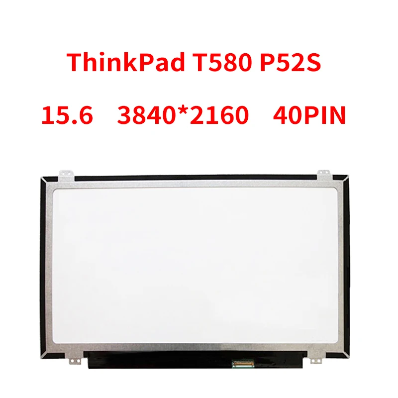 

Replacement for Lenovo ThinkPad T580 P52S 15.6" 4K UHD IPS Lcd screen 00UR894 Non-touch