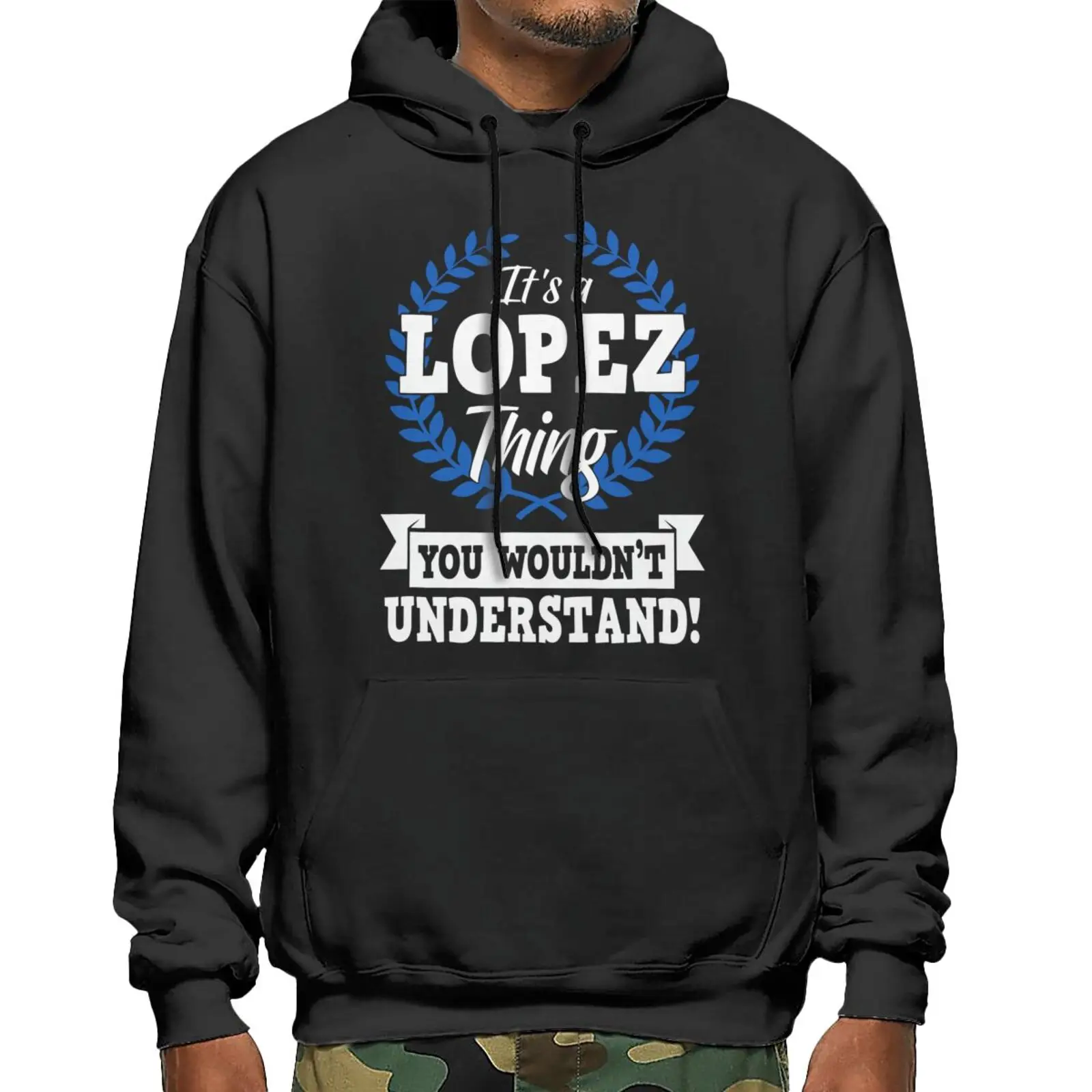 

It's A Lopez Thing You Wouldn't Sweatshirts Hoodies Sportswear Man Sweatshirts Sweatshirt With Hood Anime Cosplay Men's Mantle
