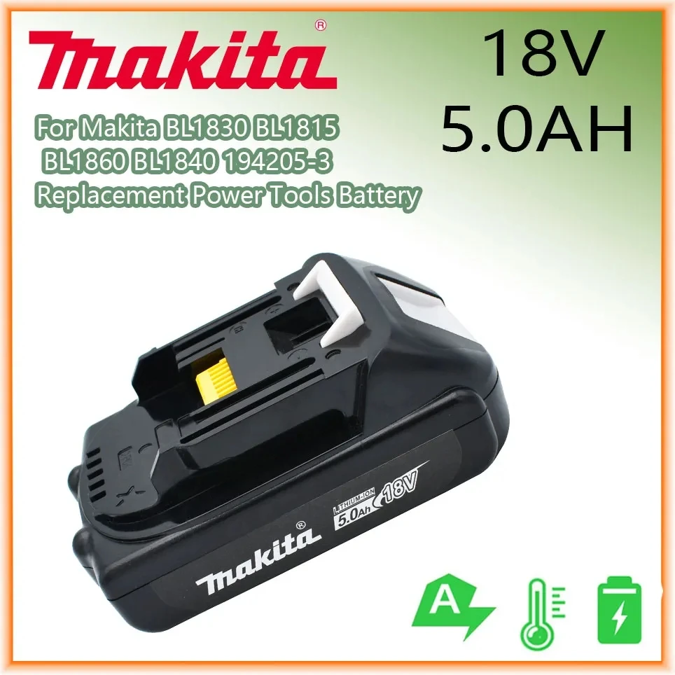 

Original Makita Rechargeable 18V 5.0Ah Li-Ion Battery BL1830 BL1815 BL1860 BL1840 194205-3 Replacement Power Tools Battery