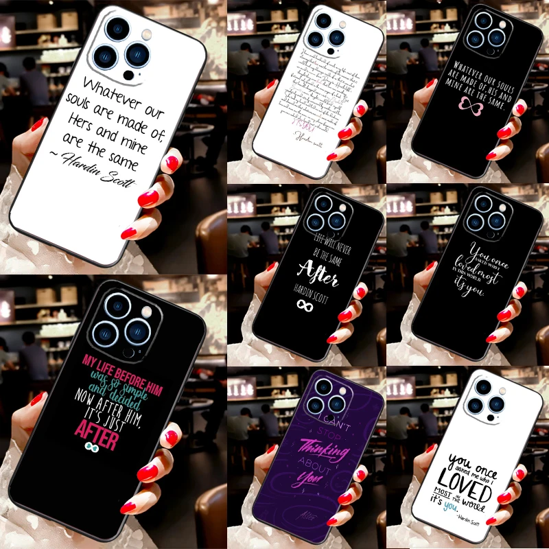After Tessa Hardin Scott  Quotes Phone Case For iPhone 11 12 13 Pro Max 13 Mini X XR XS Max 7 8 Plus Silicone Back Cover