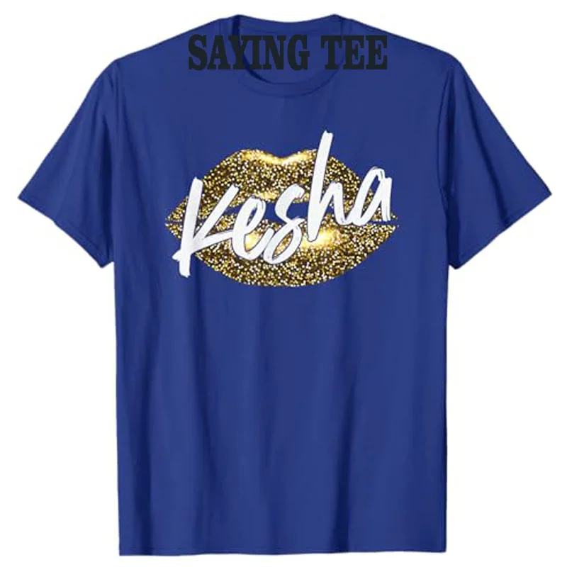 Kesha Name T-Shirt Sexy Women Fashion Designer Lip Graphic Outfit Short Sleeve Blouses Y2k Top Tailor-made T-Shirts Novelty Gift