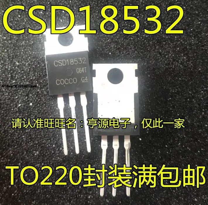 

10pieces MOS CSD18532 CSD18532KCS TO-220