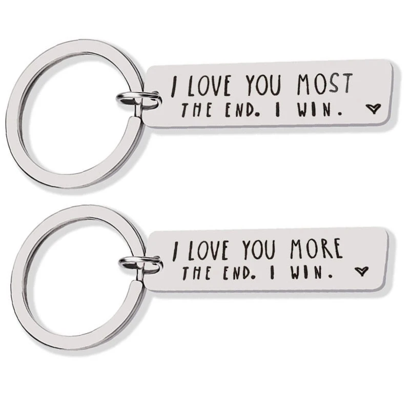 

I LOVE YOU MORE MOST THE END I Win Key Chains Stainless Steel Keychains For Women's Men's Lovers Father's Mother's Day Gifts