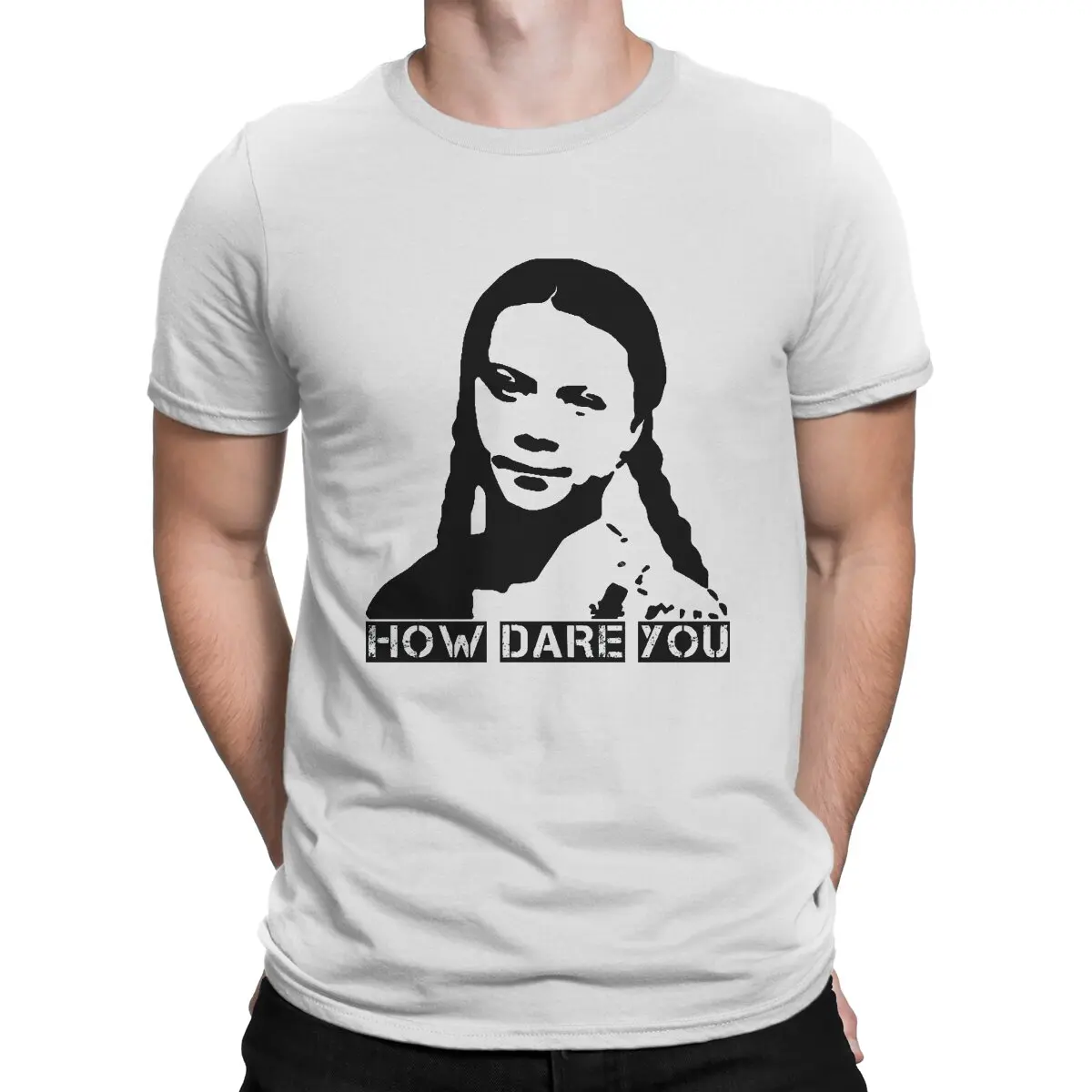 Novelty How Dare You Cool T-Shirt for Men Round Collar 100% Cotton T Shirt Greta Thunberg Swedish Environment-friendly Girl Tees