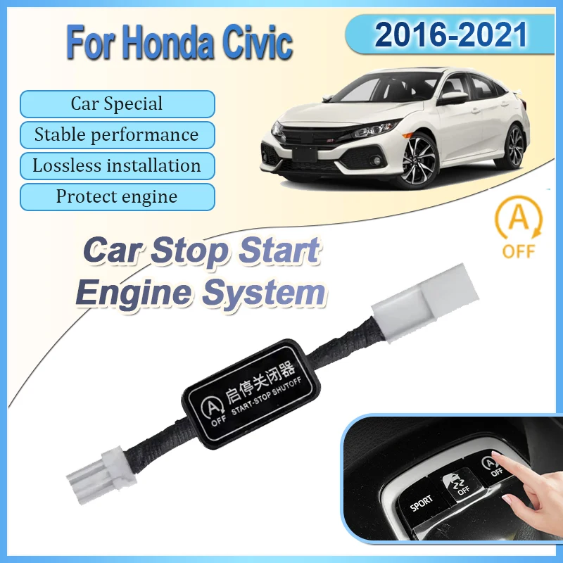 

Для Honda Civic 10 2016 ~ 2021 автомобильная система остановки двигателя, датчик управления отключением устройства, штекер кабеля, переключатель остановки, аксессуары