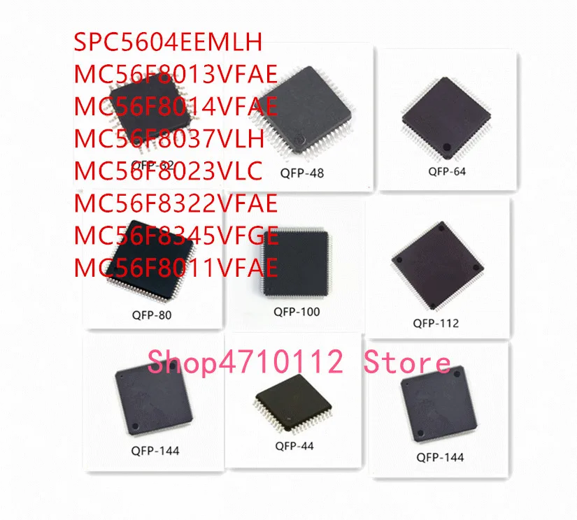 10 шт. SPC5604EEMLH MC56F8013VFAE MC56F8014VFAE MC56F8037VLH MC56F8023VLC MC56F8322VFAE MC56F8345VFGE MC56F8011VFAE IC
