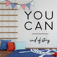 you can end of story office wall sticker bedroom gym motivational positive quotes wall decal living room business vinyl