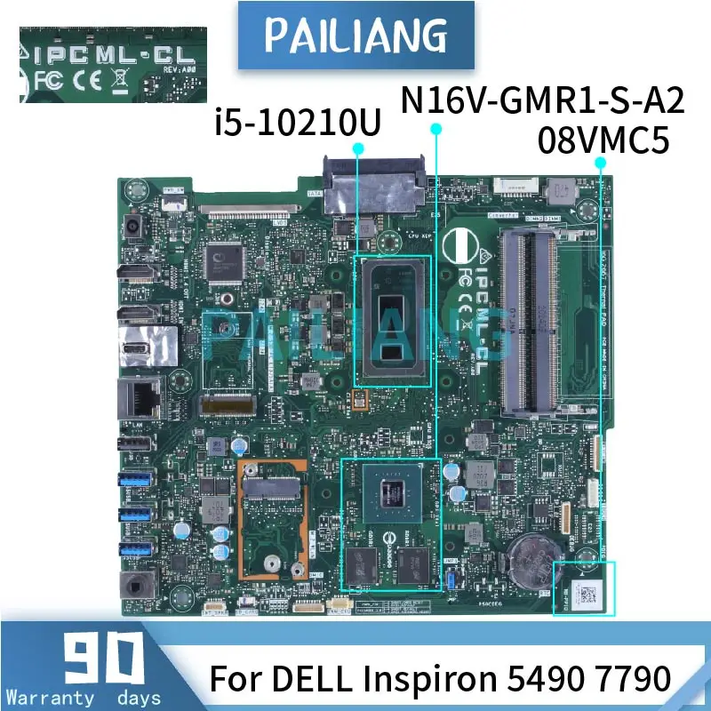 

For DELL Inspiron 5490 7790 i5-10210U All-in-one Motherboard 08VMC5 IPCML-CL N16V-GMR1-S-A2 DDR4 AIO Mainboard